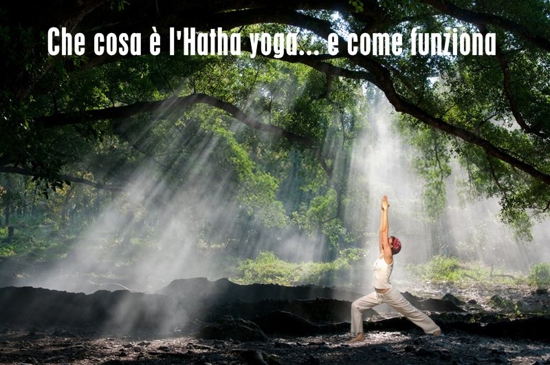 I benefici dello Hatha yoga per il corpo e per la mente